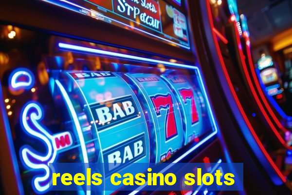 reels casino slots