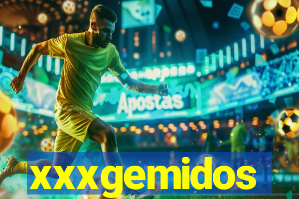 xxxgemidos