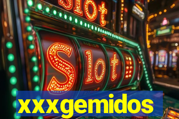 xxxgemidos