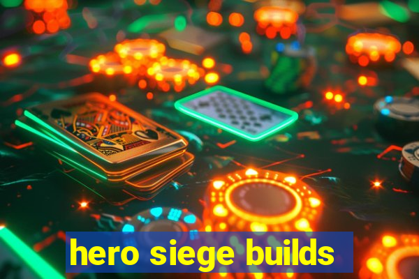 hero siege builds