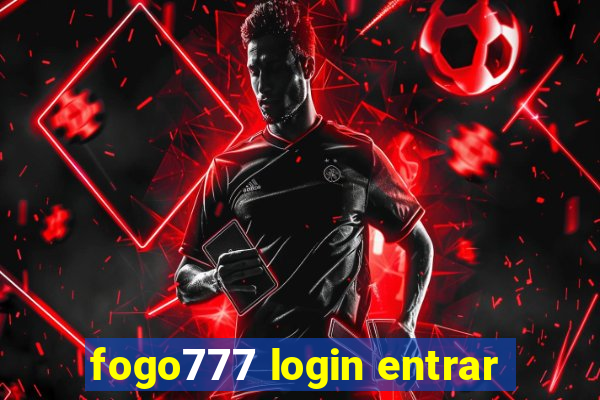 fogo777 login entrar