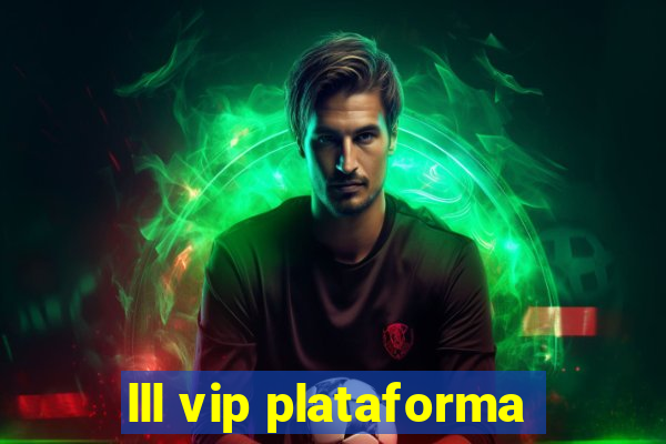 lll vip plataforma