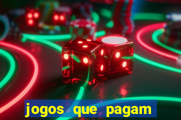 jogos que pagam sem precisar depositar dinheiro