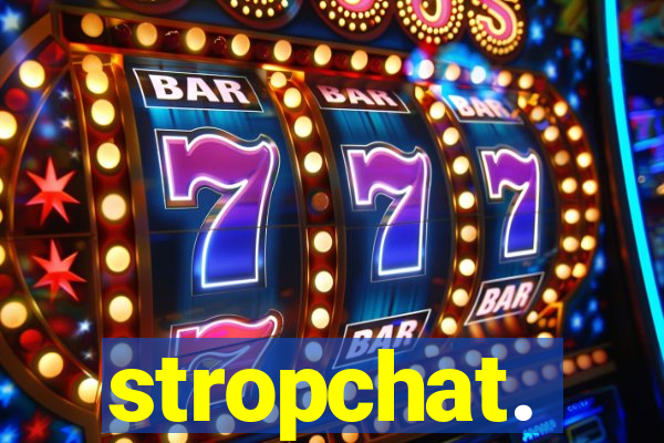 stropchat.