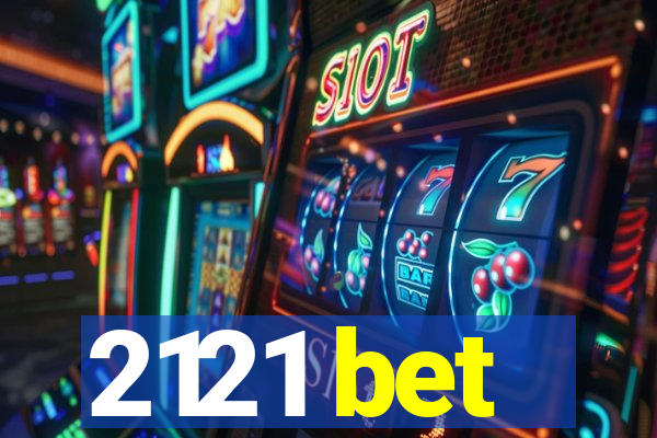 2121 bet