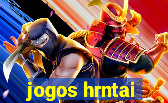 jogos hrntai