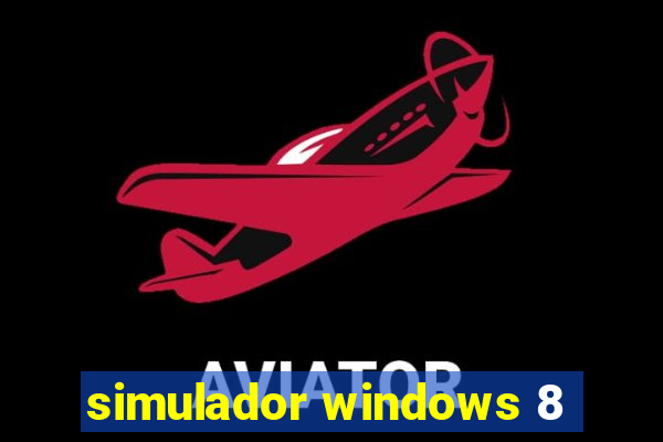 simulador windows 8