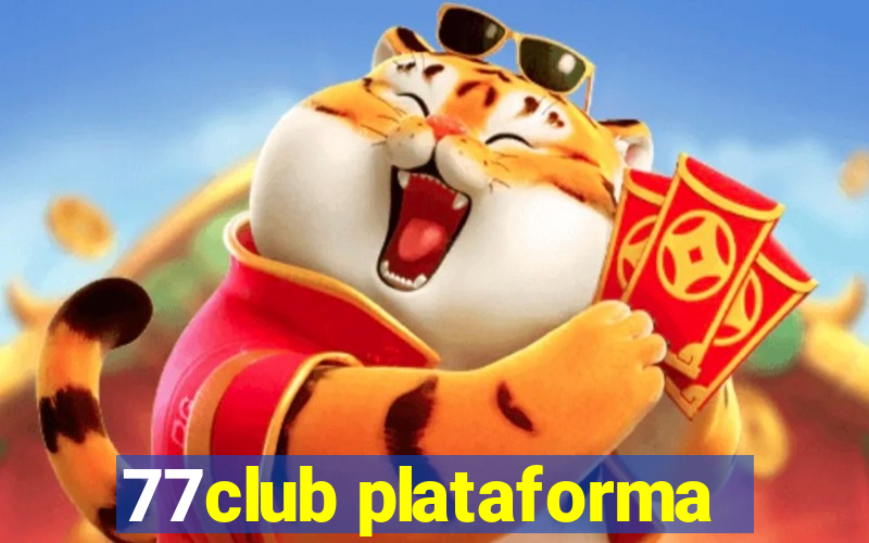 77club plataforma