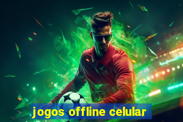 jogos offline celular