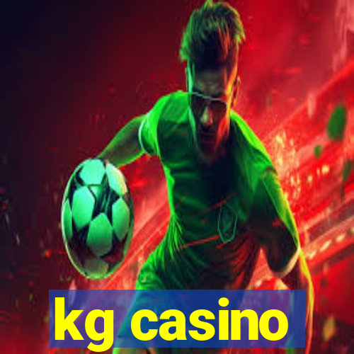 kg casino