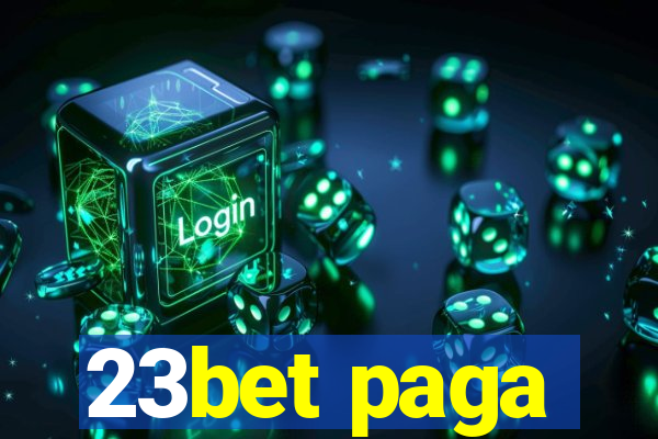 23bet paga