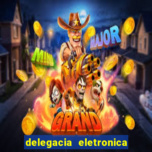 delegacia eletronica policia civil sao paulo