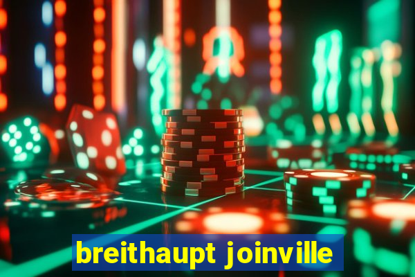 breithaupt joinville