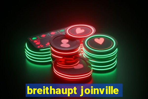 breithaupt joinville