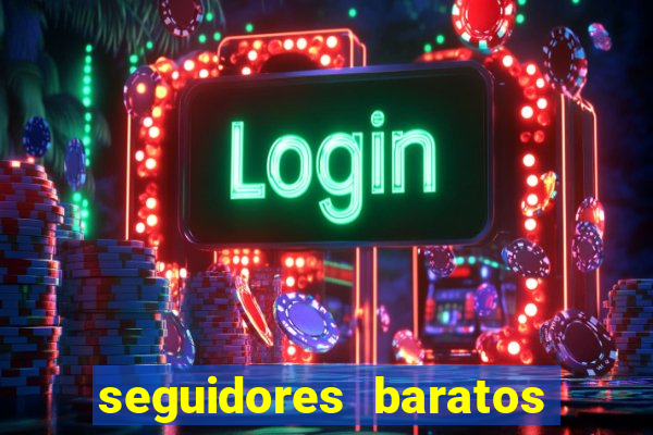 seguidores baratos para instagram