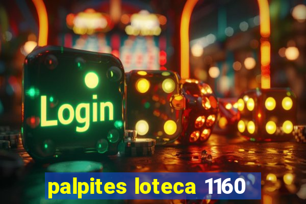 palpites loteca 1160