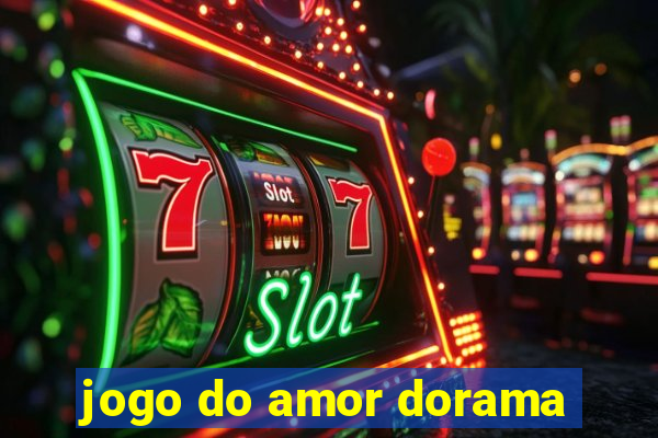 jogo do amor dorama