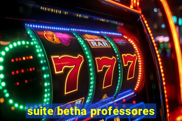 suite betha professores