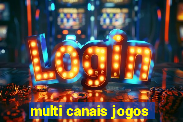 multi canais jogos