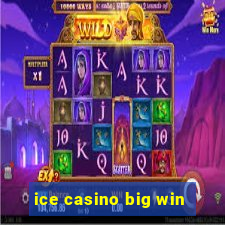 ice casino big win