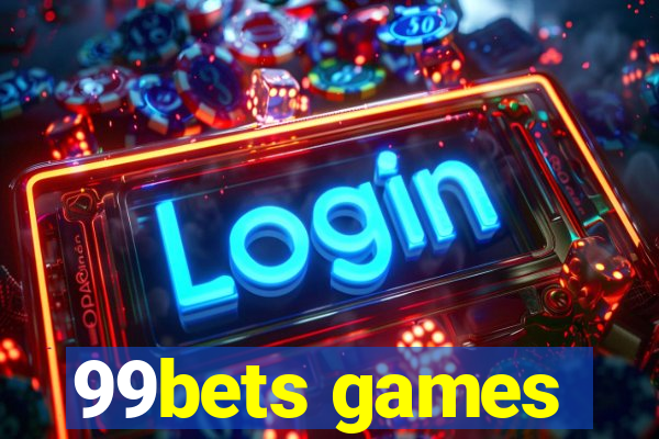 99bets games