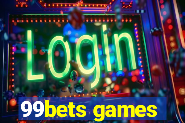 99bets games