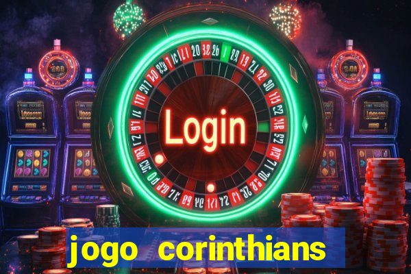 jogo corinthians hoje futemax