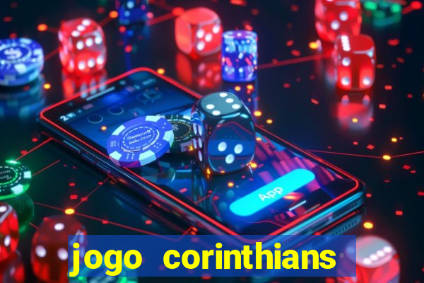 jogo corinthians hoje futemax