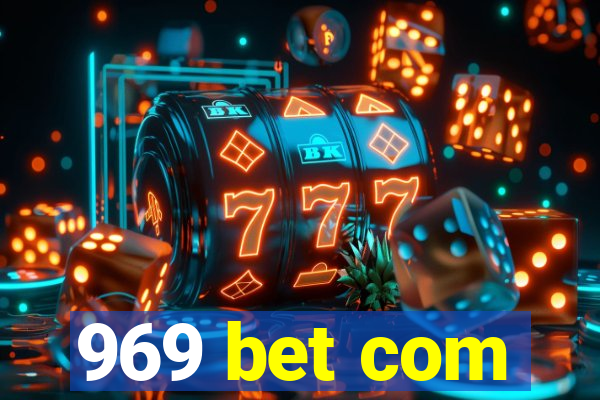 969 bet com