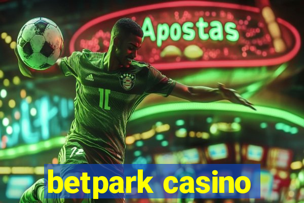 betpark casino