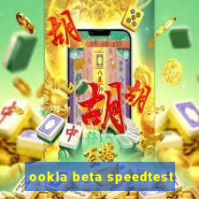 ookla beta speedtest