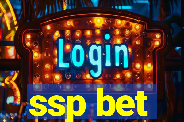 ssp bet