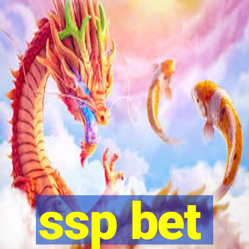 ssp bet