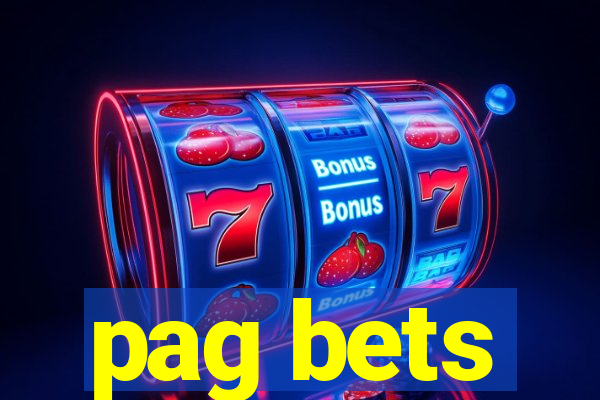 pag bets