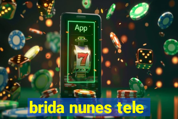 brida nunes tele