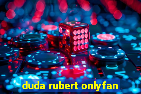 duda rubert onlyfan