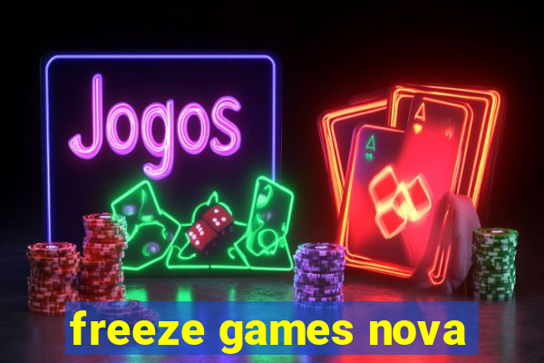 freeze games nova