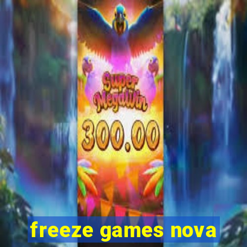 freeze games nova