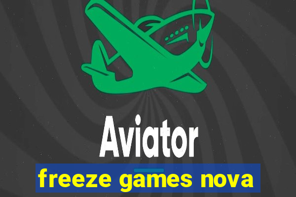 freeze games nova