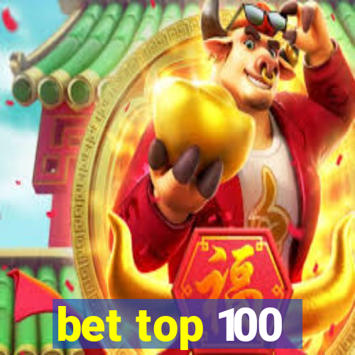 bet top 100