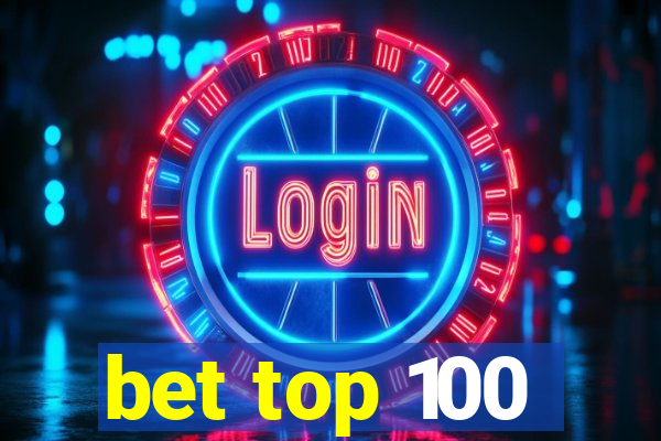 bet top 100