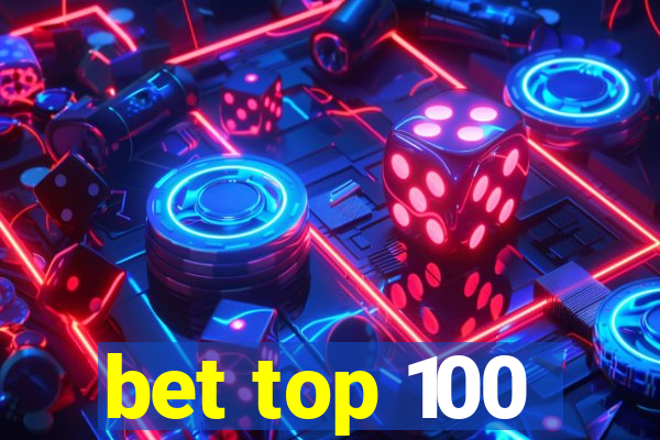 bet top 100