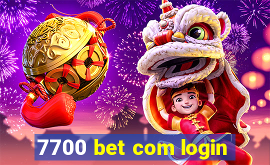 7700 bet com login