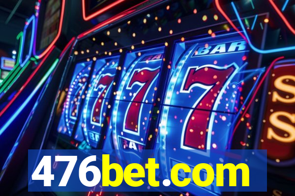 476bet.com