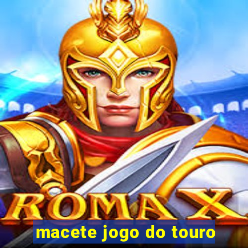 macete jogo do touro