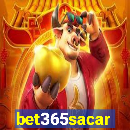 bet365sacar