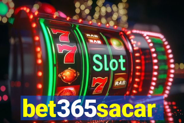 bet365sacar