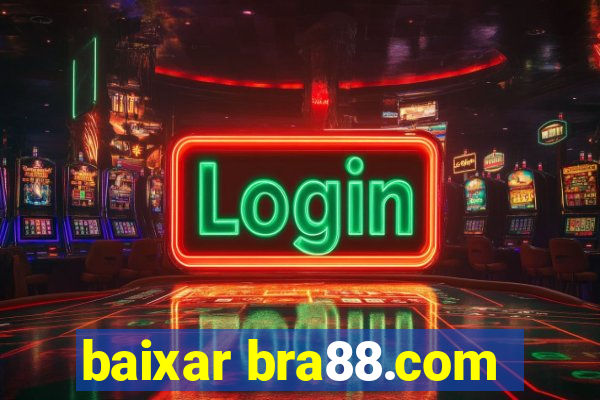 baixar bra88.com