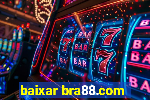 baixar bra88.com