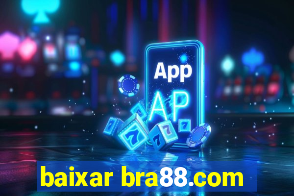 baixar bra88.com